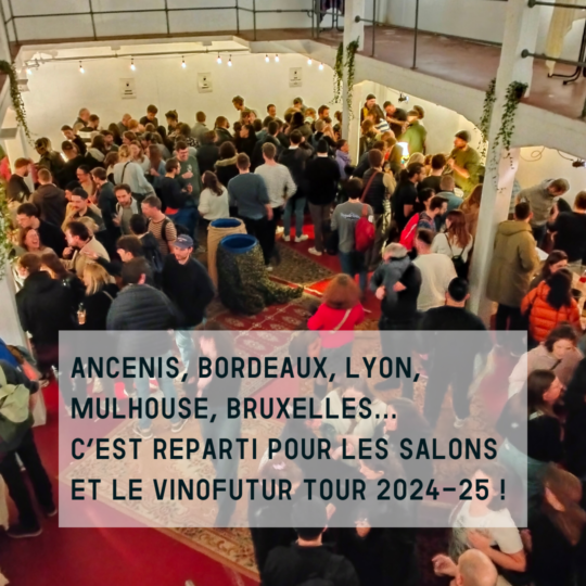 Vinofutur Tour #4. Les salons où nous retrouver en novembre 24